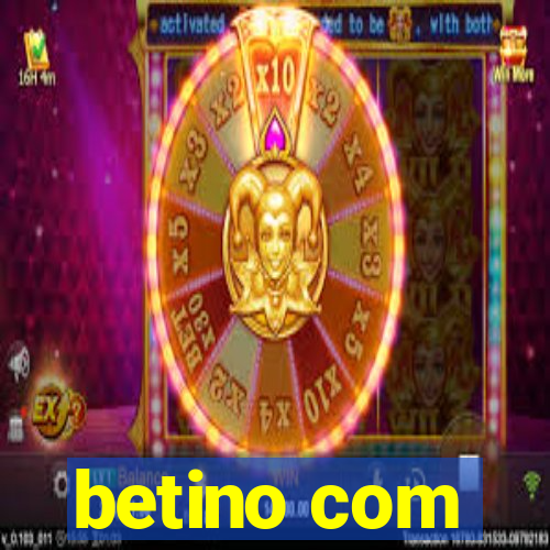 betino com